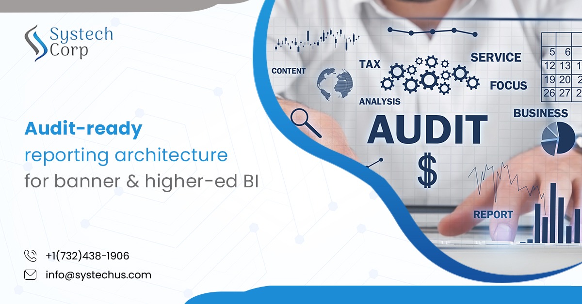Audit-Ready Reporting Architecture in Banner higher-ed BI