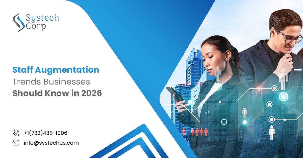 Top Staff Augmentation Trends Businesses Must Follow in 2026