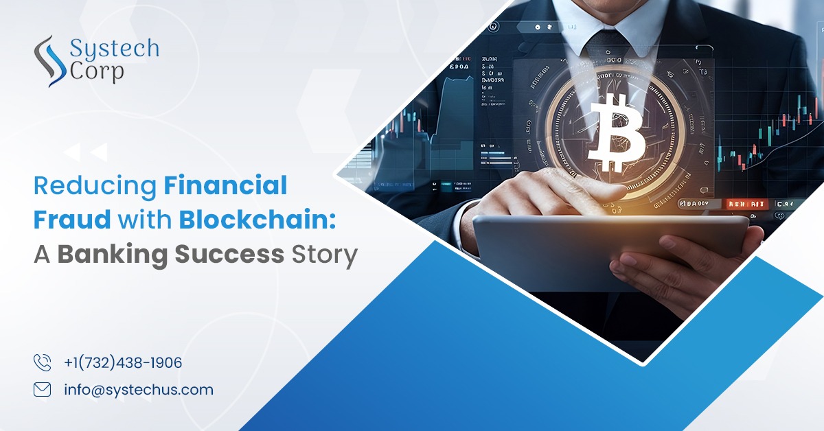 Blockchain for Financial Fraud Prevention