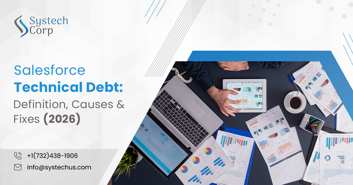 Salesforce Technical Debt: Causes & Fixes for 2026